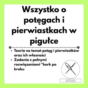 Wszystko o potęgach i pierwiastkach w pigułce